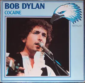 Bob Dylan - Cocaine