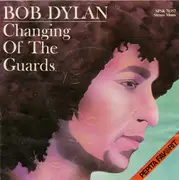 7inch Vinyl Single - Bob Dylan - Changing Of The Guards / New Pony