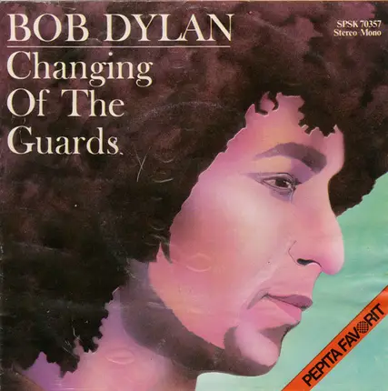 Bob Dylan - Changing Of The Guards