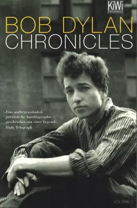 Bob Dylan - Chronicles Volume one