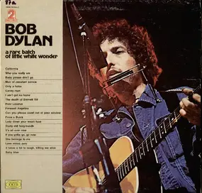 Bob Dylan - A Rare Batch Of Little White Wonder Vol. 1