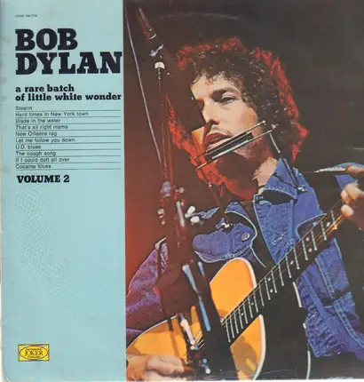 Bob Dylan - A Rare Batch Of Little White Wonder Vol. 2