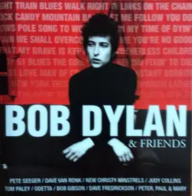 Bob Dylan - Bob Dylan & Friends