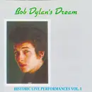 CD - Bob Dylan - Bob Dylan's Dream - Historic Live Performances Vol. 1