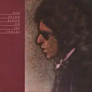 Bob Dylan - Blood on the Tracks