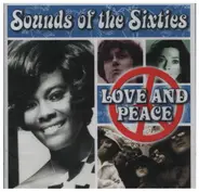 Bob Dylan / Harpers Bizarre - Sounds Of The Sixties - Love And Peace