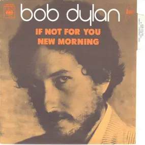Bob Dylan - If Not For You