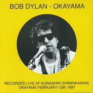 Bob Dylan - Okayama