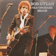 Bob Dylan - Old Orchard Beach