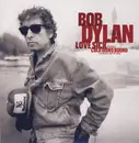 7inch Vinyl Single - Bob Dylan - Love Sick (Version 1) / Cold Irons Bound (Live In Oslo)