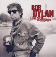 Bob Dylan - Love Sick (Version 1) / Cold Irons Bound (Live In Oslo)