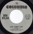 7inch Vinyl Single - Bob Dylan - Lay Lady Lay / I Threw It All Away