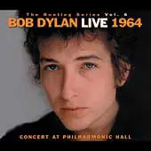 Bob Dylan - Live 1964 (Concert At Philharmonic Hall)