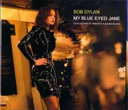 Bob Dylan - My Blue Eyed Jane