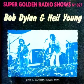 Bob Dylan - Super Golden Radio Shows