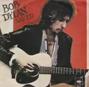 7inch Vinyl Single - Bob Dylan - Saved / Are You Ready