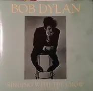 Bob Dylan - Singing With The Crow (Special Duets)