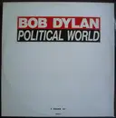 12inch Vinyl Single - Bob Dylan - Political World