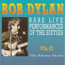 CD - Bob Dylan - Rare Live Performances Of The Sixties Vol. III
