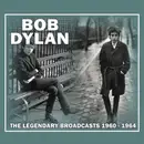 CD - Bob Dylan - The Legendary Broadcasts 1960 - 1964