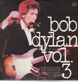 Bob Dylan - The Little White Wonder - Volume 3