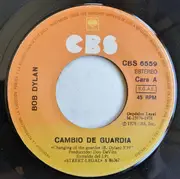 7inch Vinyl Single - Bob Dylan - Cambio De Guardia