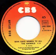 7inch Vinyl Single - Bob Dylan - Animals (Man Gave Names To All The Animals)