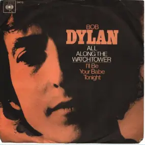 Bob Dylan - All Along The Watchtower