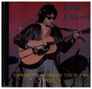 Bob Dylan - Germany Summer Tour 1995 Vol. 1