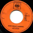 7inch Vinyl Single - Bob Dylan - Drifter's Escape / John Wesley Harding