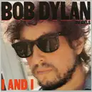 7inch Vinyl Single - Bob Dylan - I And I