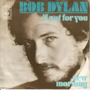 Bob Dylan - If Not For You