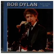 Bob Dylan - If You See Him, Say Hello