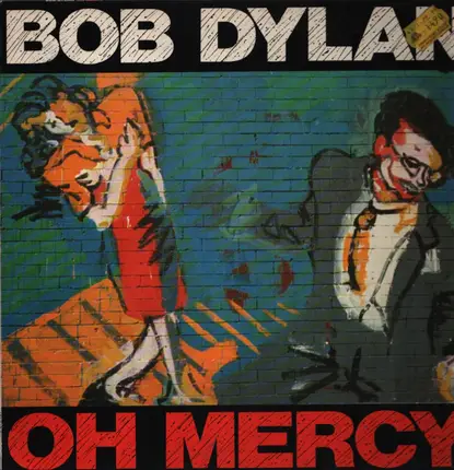 Bob Dylan - Oh Mercy