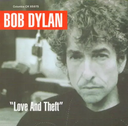 Bob Dylan - Love and Theft