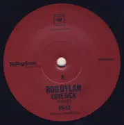 7inch Vinyl Single - Bob Dylan - Love Sick (Version 1) / Cold Irons Bound (Live In Oslo)