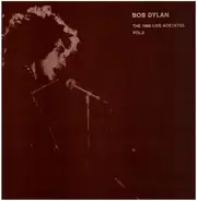 Bob Dylan - Live Acetates 1966 Vol. 2