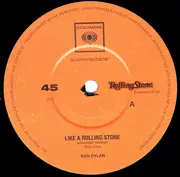 7inch Vinyl Single - Bob Dylan - Like A Rolling Stone (Alternate Version)