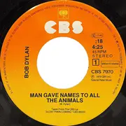 7inch Vinyl Single - Bob Dylan - Man Gave Names To All The Animals