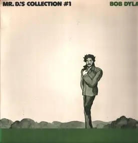 Bob Dylan - Mr. D.'s Collection #1