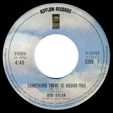 Bob Dylan - Something There Is About You / Tough Mama