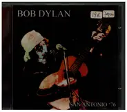 Bob Dylan - San Antonio '76