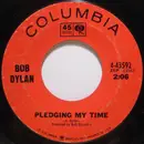 7inch Vinyl Single - Bob Dylan - Rainy Day Women #12 & 35 / Pledging My Time