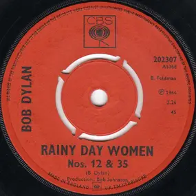 Bob Dylan - Rainy Day Women Nos. 12 & 35 / Pledging My Time