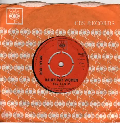 Bob Dylan - Rainy Day Women Nos. 12 & 35 / Pledging My Time