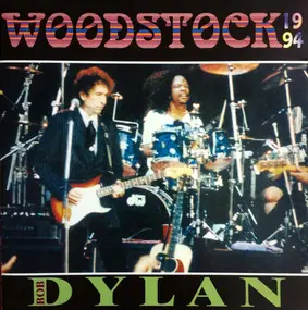 Bob Dylan - Woodstock 1994