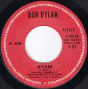 7inch Vinyl Single - Bob Dylan - Wigwam / Copper Kettle