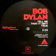 7inch Vinyl Single - Bob Dylan - Tell Me That It Isn't True (Take 2) / Big River (Take 1)
