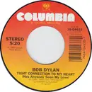 7inch Vinyl Single - Bob Dylan - Tight Connection To My Heart (Has Anybody Seen My Love) - Carrollton Pressing