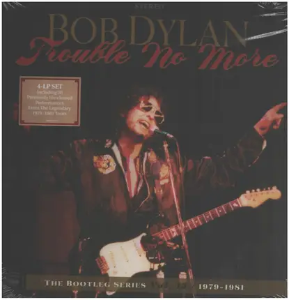 Bob Dylan - Trouble No More (1979-1981)